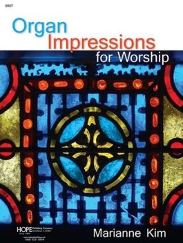 Organ Impressions for Worship