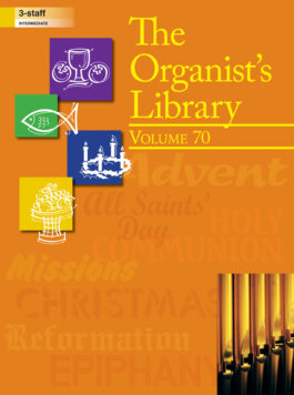 The Organist’s Library, Vol. 70